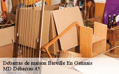 Débarras de maison  barville-en-gatinais-45340 MD Débarras 45