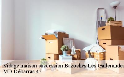Vidage maison succession  bazoches-les-gallerandes-45480 MD Débarras 45