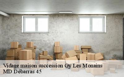 Vidage maison succession  gy-les-monains-45220 MD Débarras 45