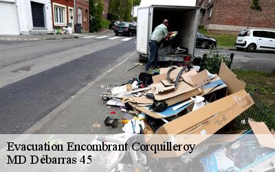 Evacuation Encombrant  corquilleroy-45120 MD Débarras 45
